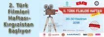 2. Türk Filmleri Haftası-Kırgızistan Başlıyor