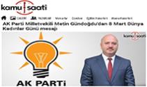 AK Parti Milletvekili Metin Gündoğdu‘dan 8 Mart Dünya Kadınlar Günü Mesajı 