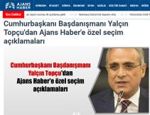 Cumhurbaşkanı Başdanışmanı Yalçın Topçu‘dan Ajans Haber‘e özel seçim açıklamaları