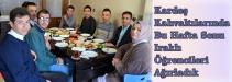 Kardeş Kahvaltılarında Bu Hafta Sonu Iraklı Öğrencileri Ağırladık