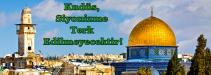 Kudüs, Siyonizme Terk Edilmeyecektir!