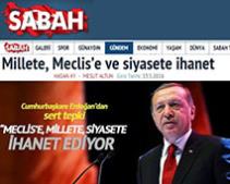 MİLLETE, MECLİS’e ve SİYASETE İHANET