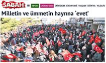 Milletin ve Ümmetin Hayrına ‘Evet’