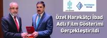 Özel Harekâtçı İbad Adlı Film Gösterimi Gerçekleştirildi