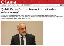 “Şehit Orhan’ımıza Kuran ümmetinden selam olsun”