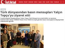 Türk dünyasından basın mensupları Yalçın Topçu‘yu ziyaret etti