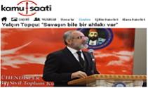 Yalçın Topçu: ‘‘Savaşın Bile Bir Ahlakı Var