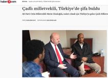 Çadlı milletvekili, Türkiye’de şifa buldu
