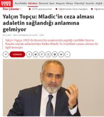 Yalçın Topçu: Mladic’in ceza alması adaletin sağlandığı anlamına gelmiyor